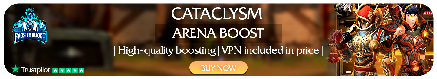 Cataclysm Arena Boost