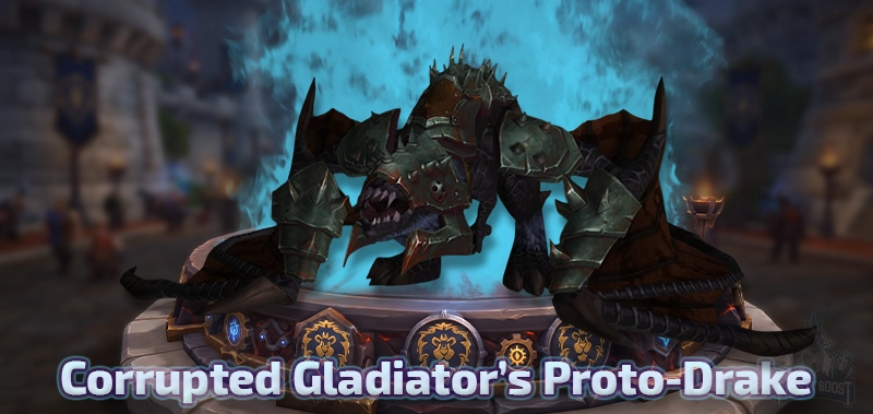 Corrupted Gladiator's Proto-Drake — BfA Season 4 Gladiator Mount