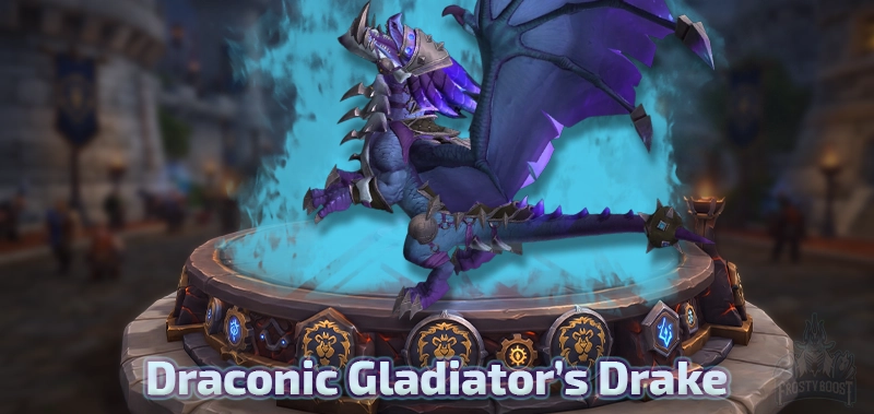 Draconic Gladiator's Drake — Dragonflight Season 4 Gladiator Mount