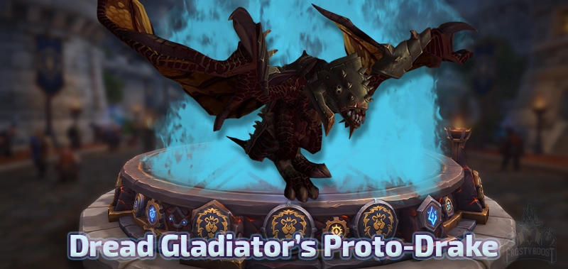 Dread Gladiator's Proto-Drake — BfA Season 1 Gladiator Mount