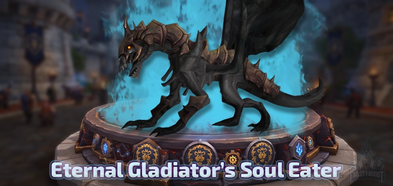 Eternal Gladiator's Soul Eater — Shadowlands Season 4 Gladiator Mount